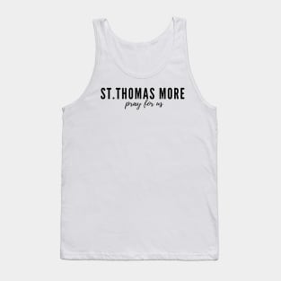 St. Thomas More pray for us Tank Top